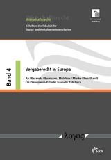 Vergaberecht in Europa - Martin Baranski, Jens Baumann, Yvonne Melchior, Daniel Mielke, Nicola Neidthardt, Selahattin &Ouml;n, Nicole Sauerwein-Pittich, Sebastian Treusch, Armin Zehrtisch, Thomas Ax