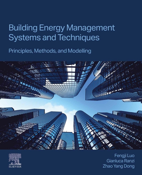 Building Energy Management Systems and Techniques -  Zhao Yang Dong,  Fengji Luo,  Gianluca Ranzi