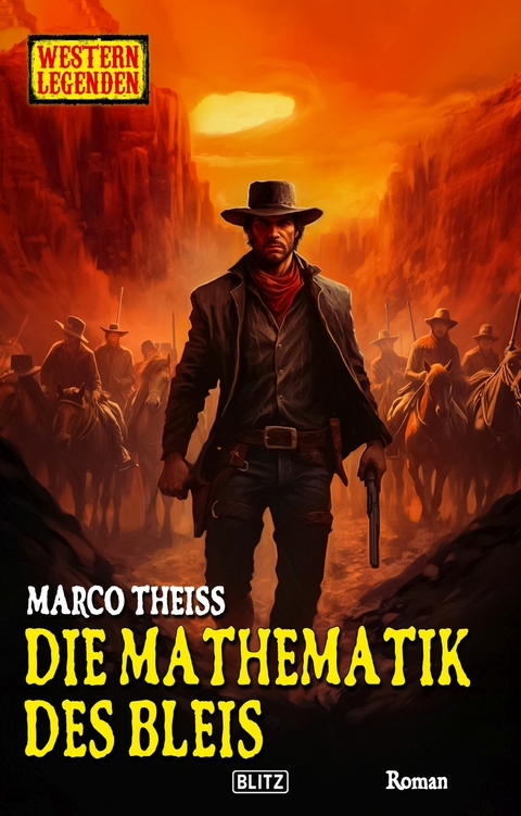 Western Legenden 69: Die Mathematik des Bleis - Marco Theiss