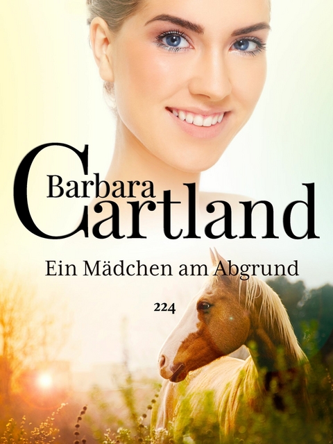 Ein Mädchen am Abgrund -  Barbara Cartland