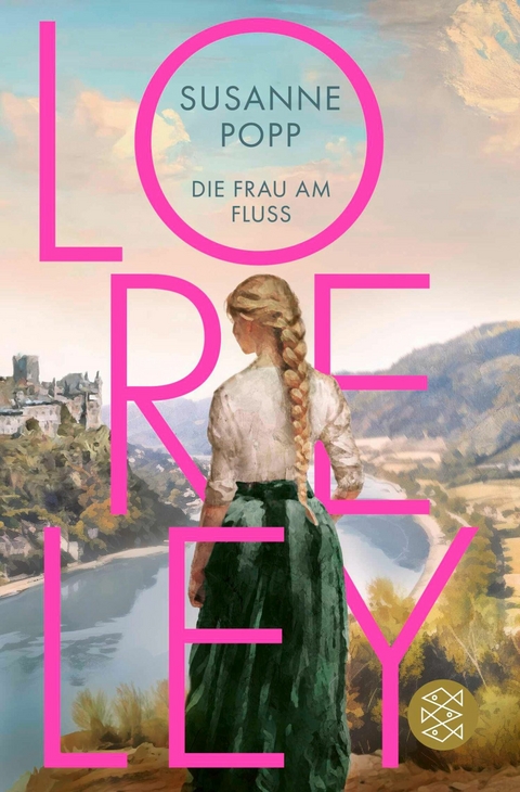 Loreley - Die Frau am Fluss - Susanne Popp