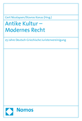 Antike Kultur - Modernes Recht - Gert Nicolaysen, Stavros Konas