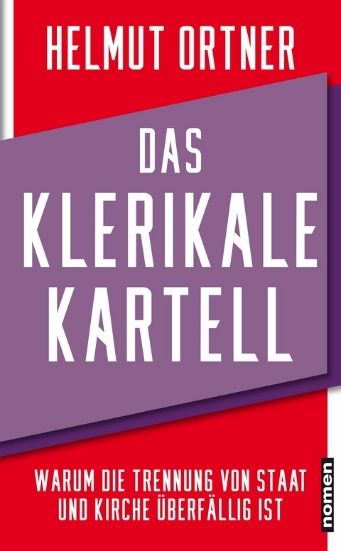 Das klerikale Kartell - Helmut Ortner