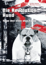 Die Revolution Hund - Saskia Kobal, Martina Lassen