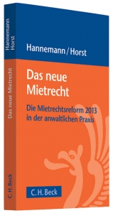 Das neue Mietrecht - Thomas R. Hannemann, Hans-Reinold Horst