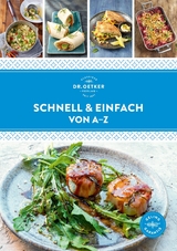 Schnell & einfach von A&ndash;Z -  Dr. Oetker Verlag
