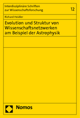 Evolution und Struktur von Wissenschaftsnetzwerken am Beispiel der Astrophysik - Richard Heidler