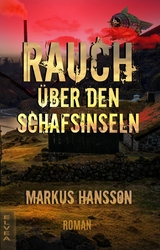 Rauch &uuml;ber den Schafsinseln - Markus Hansson