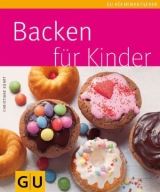 Backen f&uuml;r Kinder - Christiane K&uuml;hrt