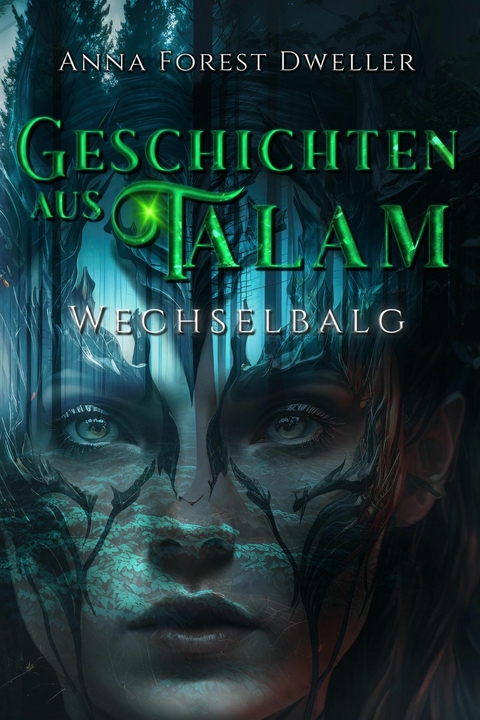 Geschichten aus Talam -  Anna Forest Dweller