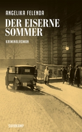 Der eiserne Sommer - Angelika Felenda