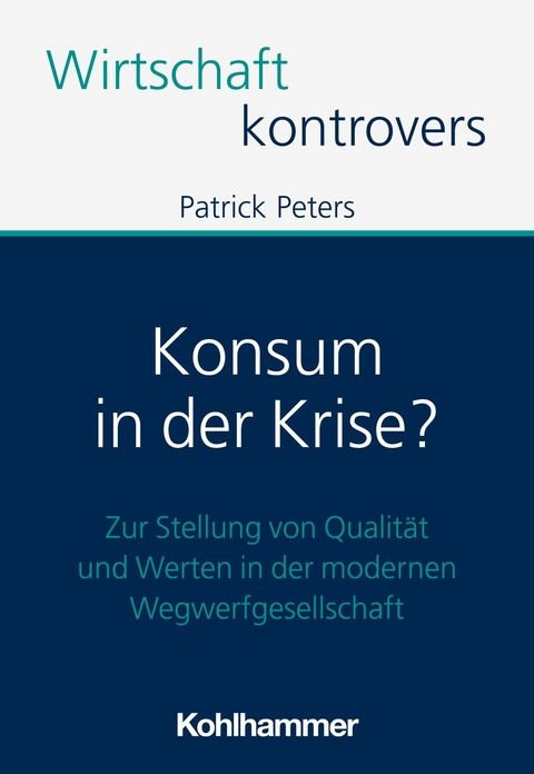 Konsum in der Krise? -  Patrick Peters