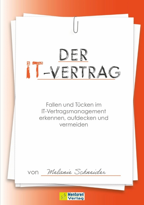 Der IT-Vertrag - Melanie Schneider