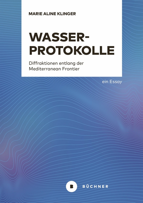 Wasserprotokolle - Marie Aline Klinger