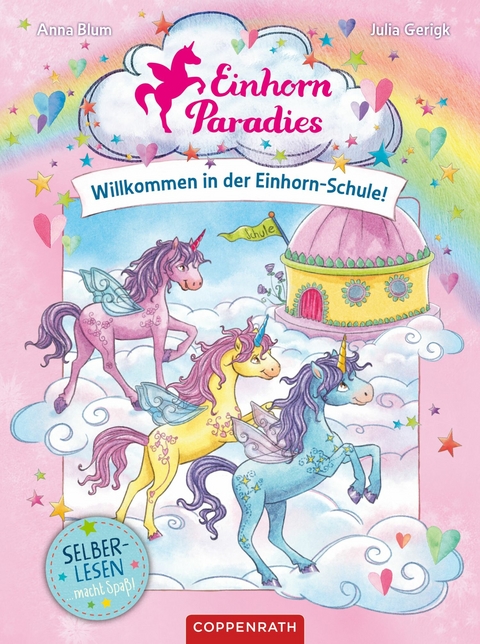 Einhorn-Paradies (Leseanf&auml;nger, Bd. 1) - Anna Blum