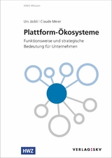 Plattform-&Ouml;kosysteme -  Urs J&auml;ckli,  Claude Meier