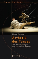 &Auml;sthetik des Tanzes -  Malda Denana