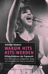 Warum Hits Hits werden -  Volkmar Kramarz