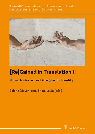 [Re]Gained in Translation II: Bibles, Histories, and Struggles for Identity