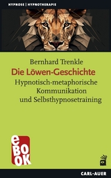 Die L&ouml;wen-Geschichte - Bernhard Trenkle