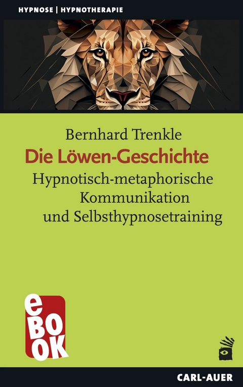 Die L&ouml;wen-Geschichte - Bernhard Trenkle