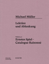 Michael M&uuml;ller. Ernstes Spiel. Catalogue Raisonn&eacute; - 