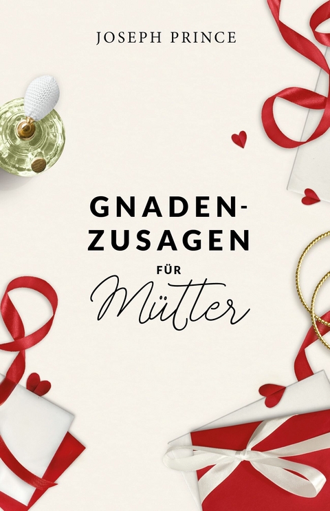 Gnadenzusagen f&uuml;r M&uuml;tter -  Joseph Prince