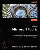 Learn Microsoft Fabric -  Arshad Ali,  Bradley Schacht