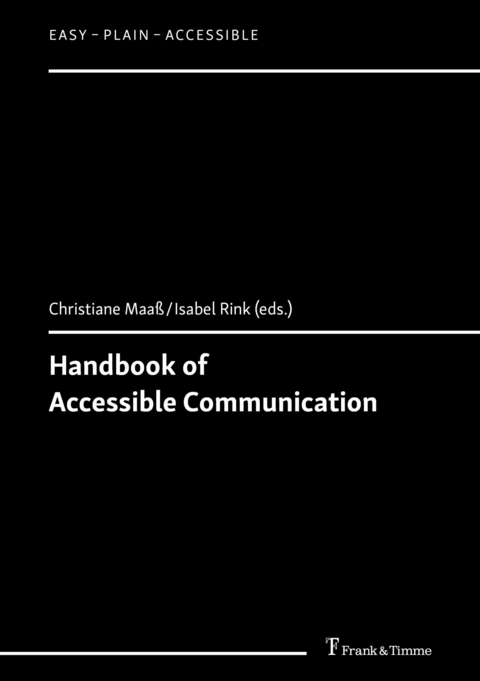 Handbook of Accessible Communication -  Christiane Maa&szlig;,  Isabel Rink