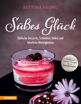 S&uuml;&szlig;es Gl&uuml;ck - Bettina Faoro