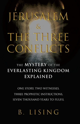 Jerusalem & The Three Conflicts