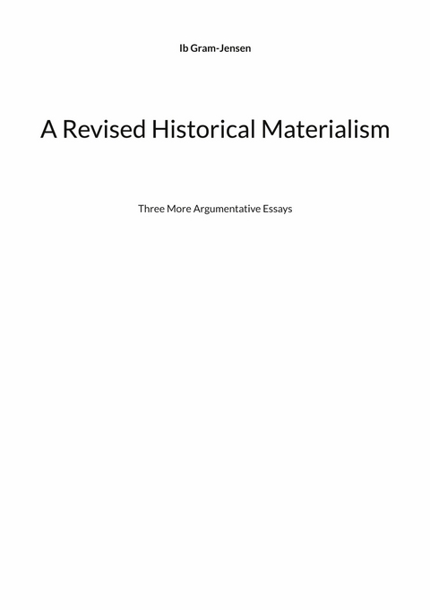 A Revised Historical Materialism - Ib Gram-Jensen
