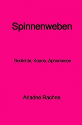 Spinnenweben - Ariadne Rachne