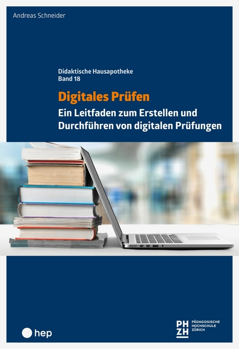 Digitales Pr&uuml;fen (E-Book) - Andreas Schneider