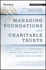 Managing Foundations and Charitable Trusts - Silk, Roger D.; Lintott, James W.