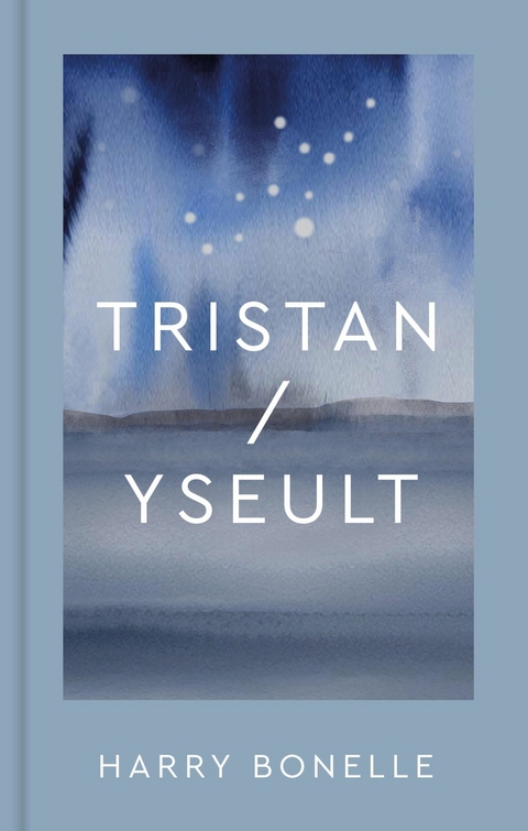 Tristan/Yseult -  Harry Bonelle