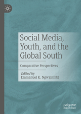 Social Media, Youth, and the Global South - 