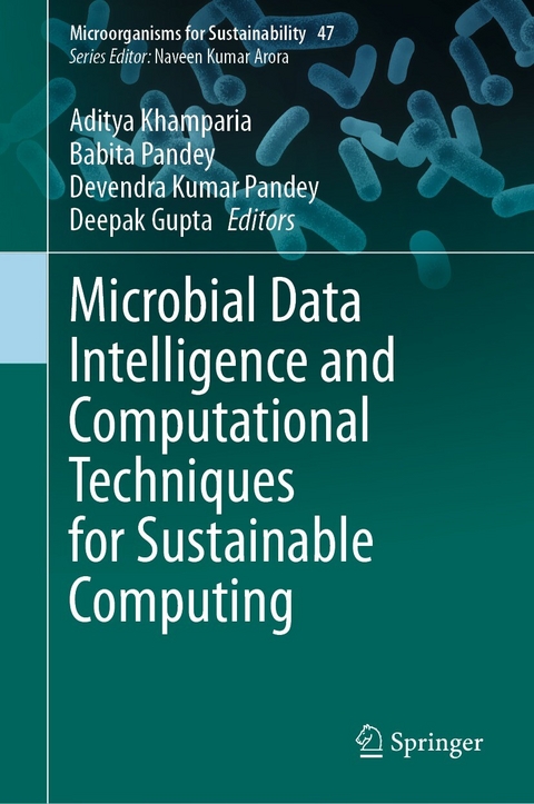 Microbial Data Intelligence and Computational Techniques for Sustainable Computing - 