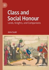 Class and Social Honour -  John Scott