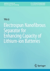 Electrospun Nanofibrous Separator for Enhancing Capacity of Lithium-ion Batteries -  Yifu Li