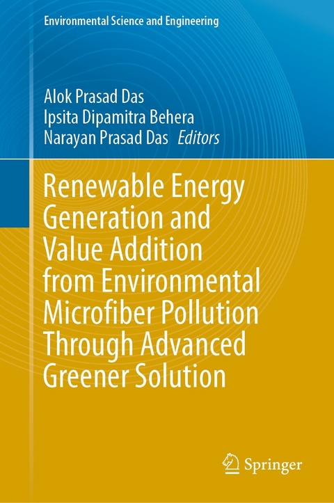 Renewable Energy Generation and Value Addition from Environmental Microfiber Pollution Through Advanced Greener Solution - 