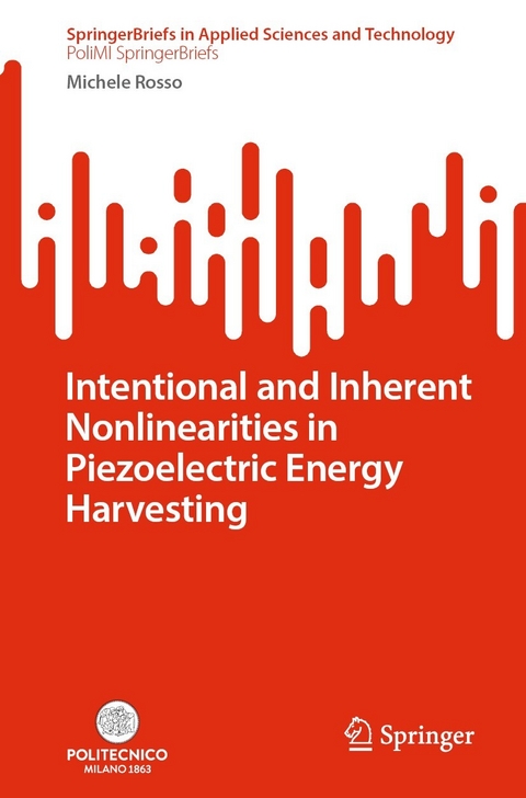 Intentional and Inherent Nonlinearities in Piezoelectric Energy Harvesting -  Michele Rosso
