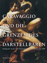 Caravaggio und die Grenzen des Darstellbaren - Rosen, Valeska von