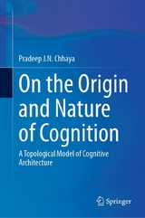 On the Origin and Nature of Cognition -  Pradeep J.N. Chhaya