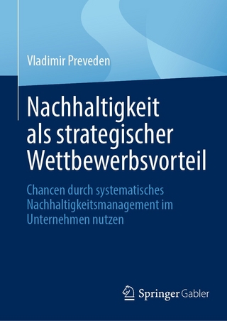 Nachhaltigkeit als strategischer Wettbewerbsvorteil