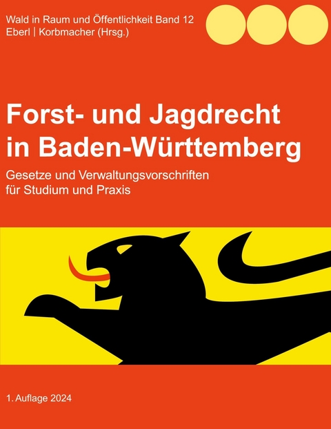 Forst- und Jagdrecht in Baden-Württemberg - 