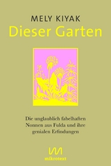 Dieser Garten -  Mely Kiyak