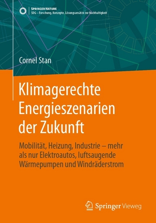 Klimagerechte Energieszenarien der Zukunft