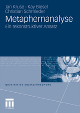 Metaphernanalyse - Jan Kruse, Kay Biesel, Christian Schmieder