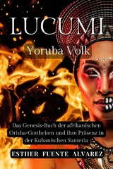 Lucumì Yoruba Volk - Esther Fuente Alvarez